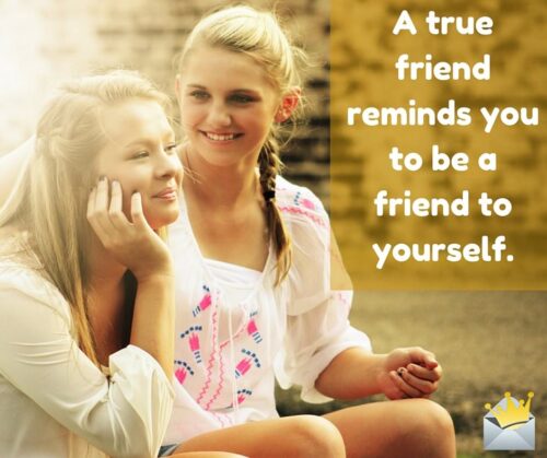 160 Friendship Quotes | The Value of Best Friends