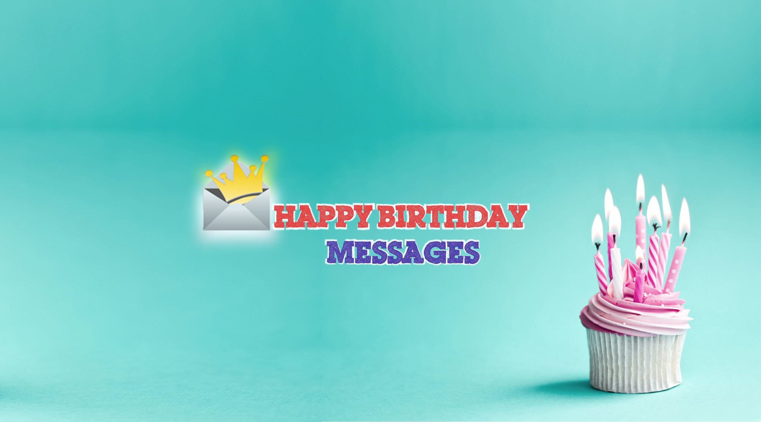 Happy Birthday Messages Original Birthday Wishes Quotes