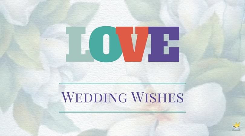 Wedding Wishes | Messages for a Newly Married Couple
