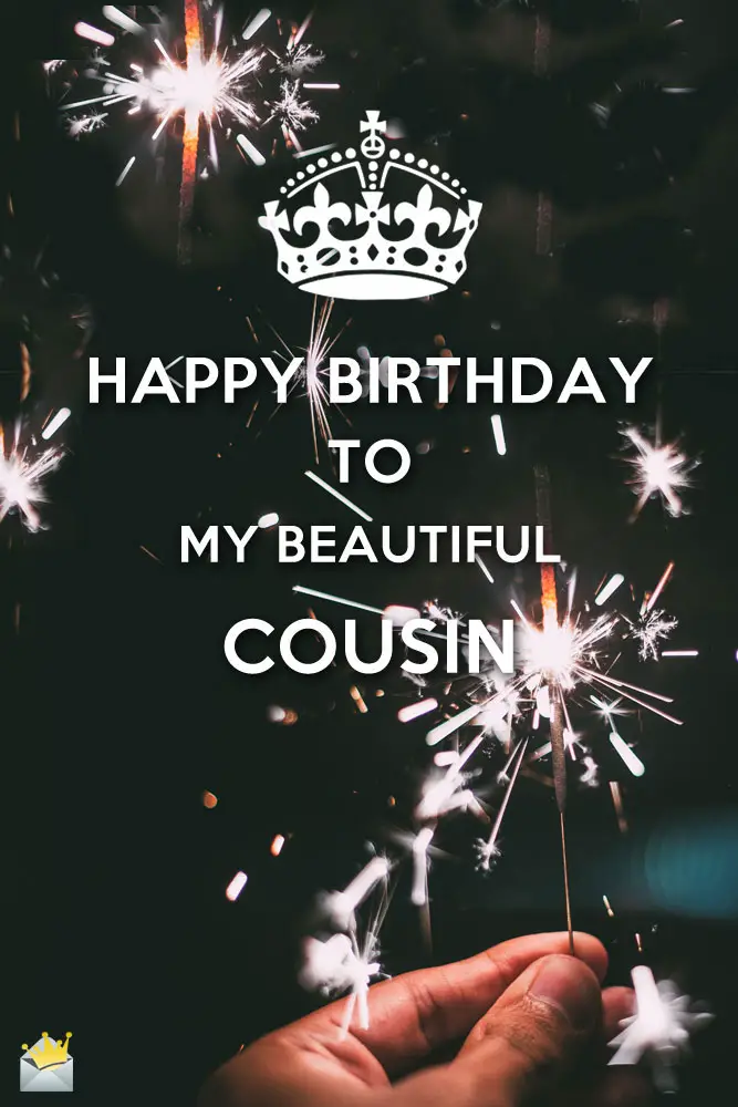keep calm and say happy birthday to my cousin