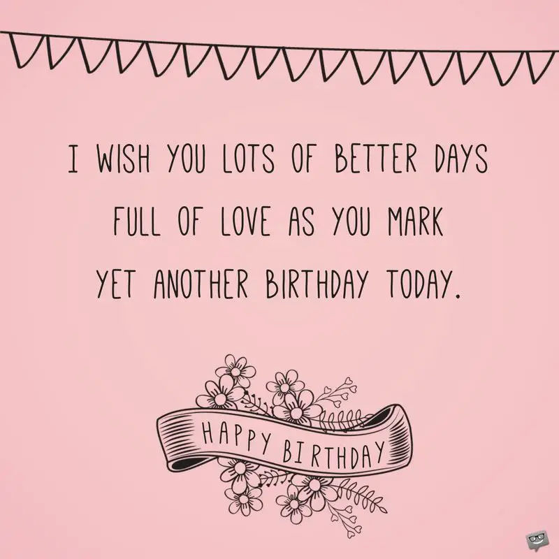 Happy Birthday Wishes To A Sick Person - Printable Birthday Cards