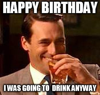 50 Hilarious Happy Birthday Memes To Give Them A Laugh