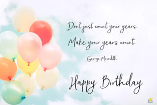 60 Inspirational Birthday Quotes & Wishes to Keep Dreaming