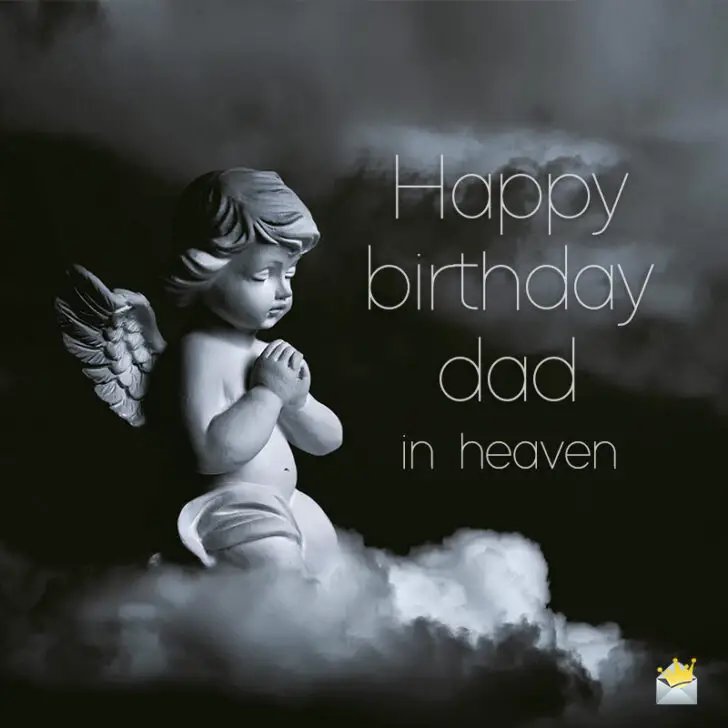 Happy Birthday, Dad In Heaven | Wishes And Poems