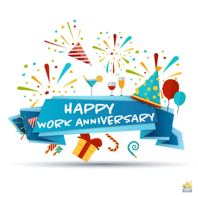 45 Happy Work Anniversary Wishes Love Working With You!