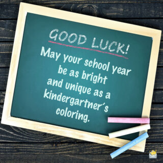 Good Luck Wishes for School | Let the Knowledge Flow Back In