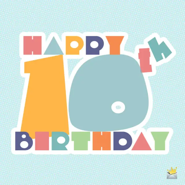 Happy 10th Birthday | Their First Decade!