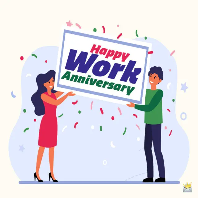 45 Happy Work Anniversary Wishes Love Working With You