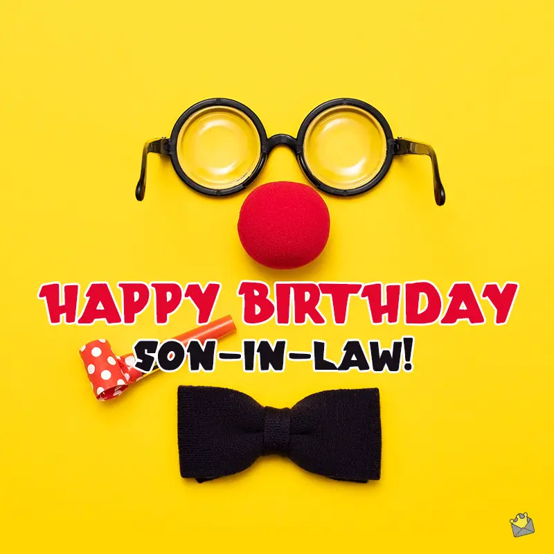 Original Birthday Messages For Your Son in law