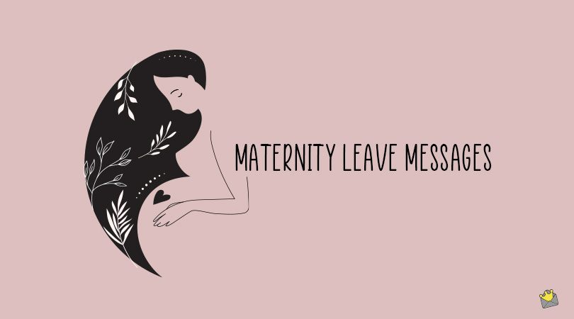 best-30-maternity-leave-wishes-and-messages-for-future-moms