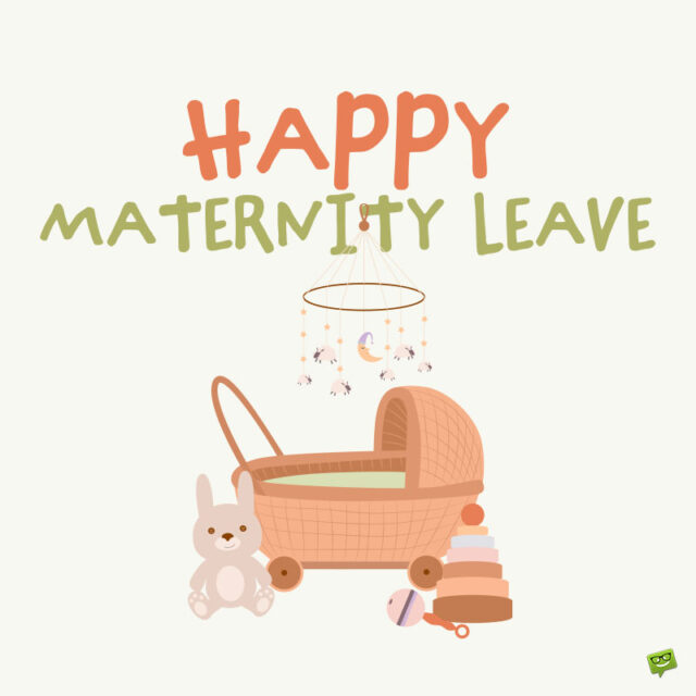 best-30-maternity-leave-wishes-and-messages-for-future-moms