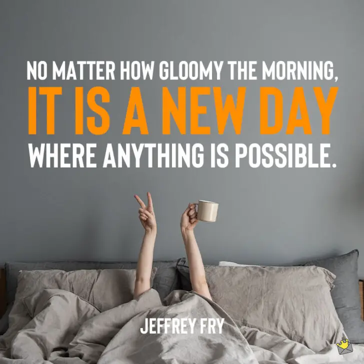 180+ Motivational Good Morning Quotes | Carpe Diem!