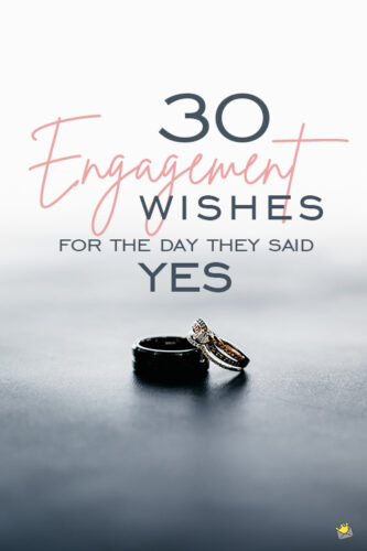 Best 30 Engagement Wishes for the Day They Said Yes